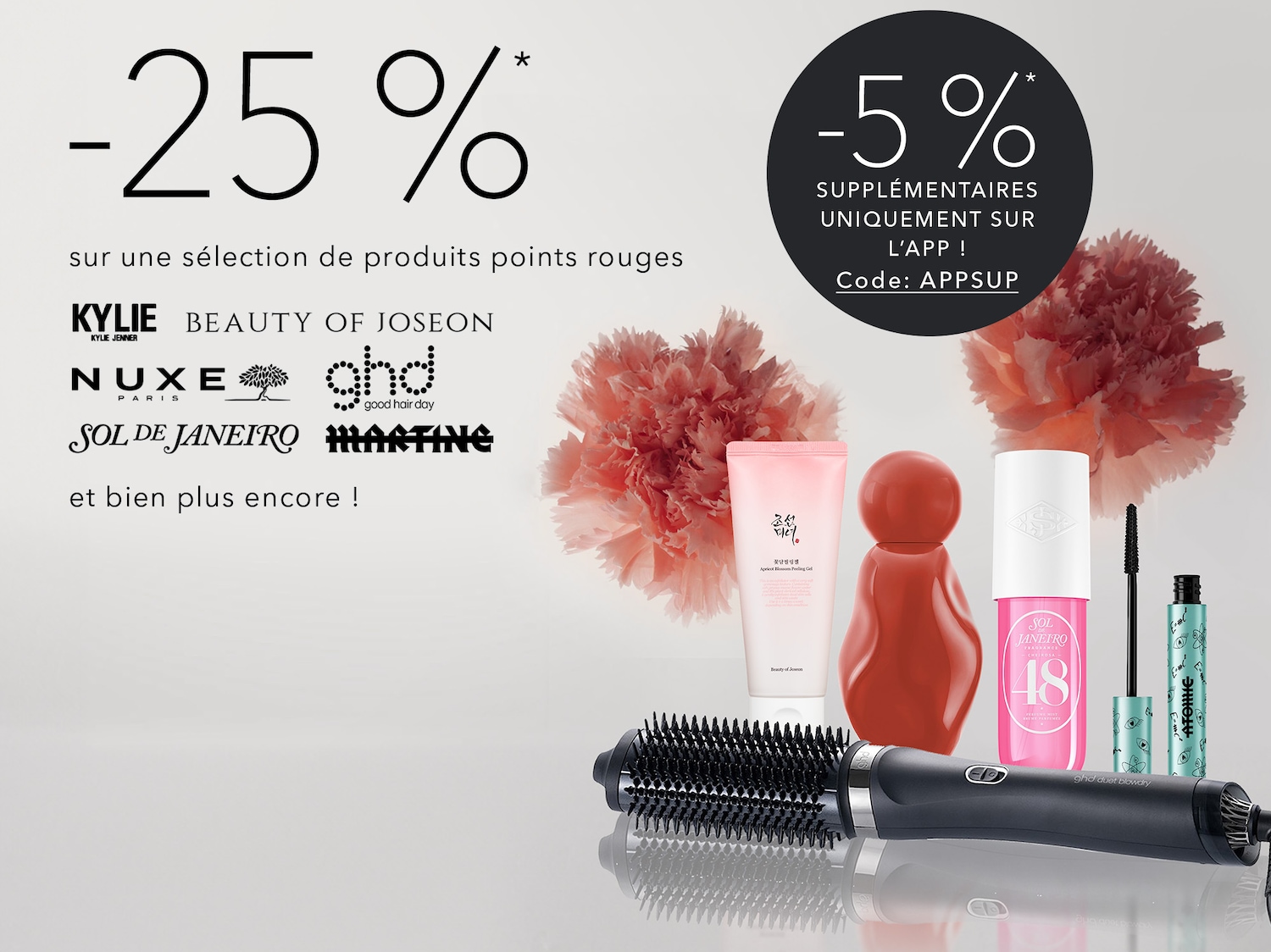 Enjoy -25% off on selected red dot products from Kylie, Nuxe, GHD, Sol de Janeiro and more, plus an extra -5% exclusively on the app with code APPSUP.