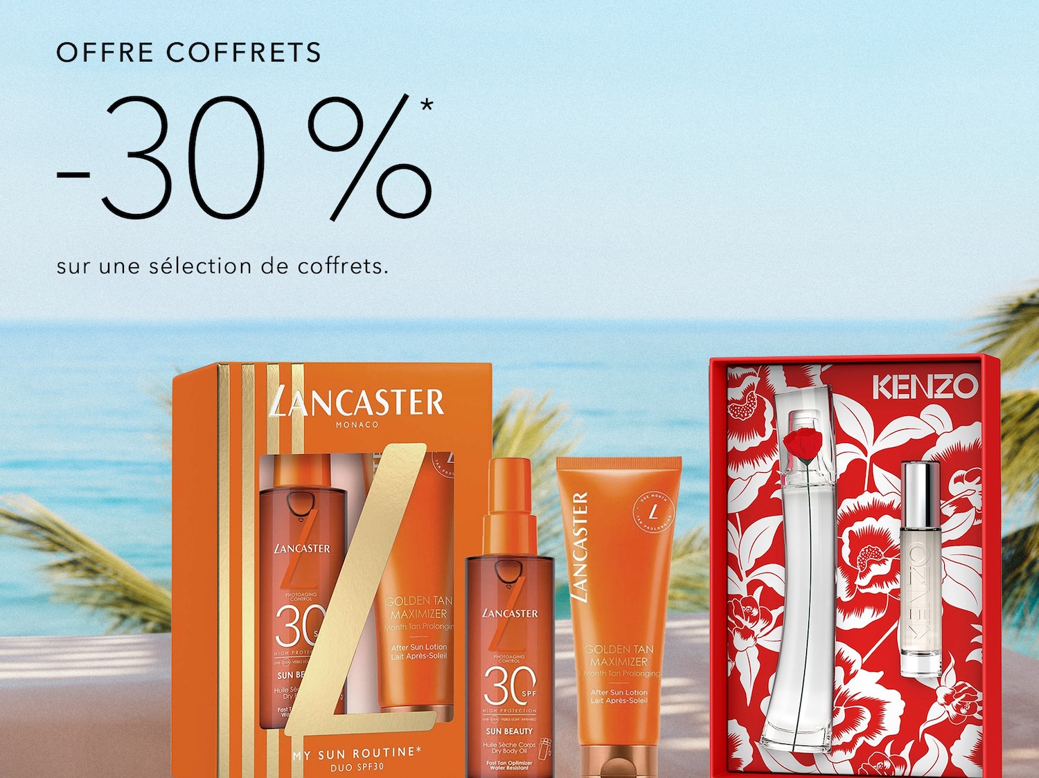 Profitez de l'offre coffrets avec une réduction de -30% sur une sélection de coffrets, comprenant des produits Lancaster et Kenzo.