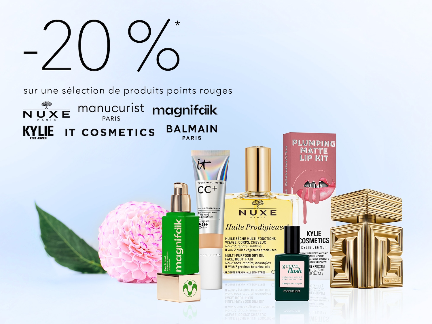 Profitez de 20 % de réduction sur une sélection de produits de beauté des marques Nuxe, Manucurist, Magnifaïk, Kylie, IT Cosmetics et Balmain.